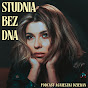 Studnia bez dna, podcast Agnieszki Dziekan