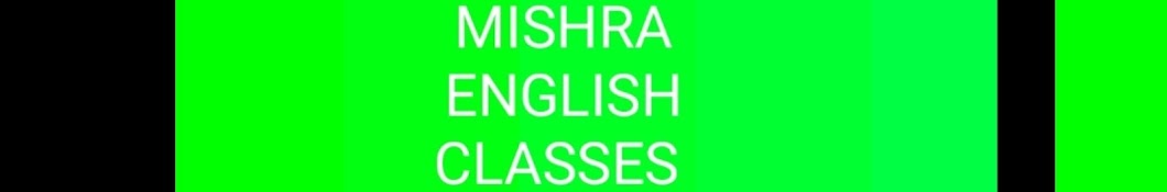 Mishra English Classes