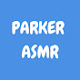 Parker ASMR