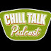 Chill Talk Podcast 