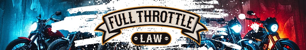 Full Throttle Law