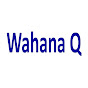 Wahana Q