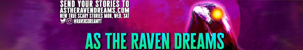 As The Raven Dreams Banner