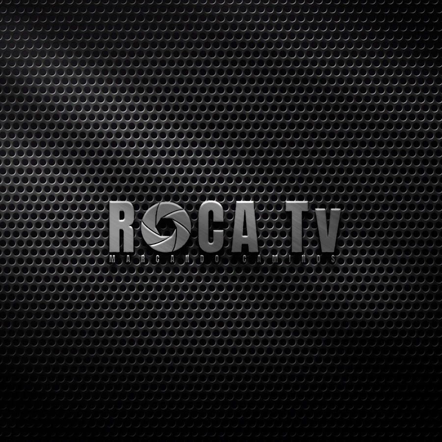 Roca Tv @RocaTvOficial
