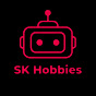 SK hobbies