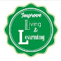 Improve Living and Learning