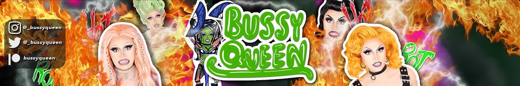 Bussy Queen Banner