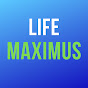 Life Maximus