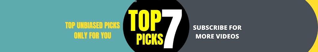 Top 7 Picks