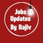 Jobs Updates By Rajiv