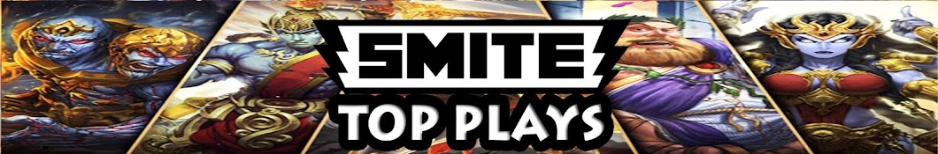 Smite Top Plays Banner