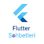 Flutter Sohbetleri