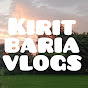 Kirit baria vlogs