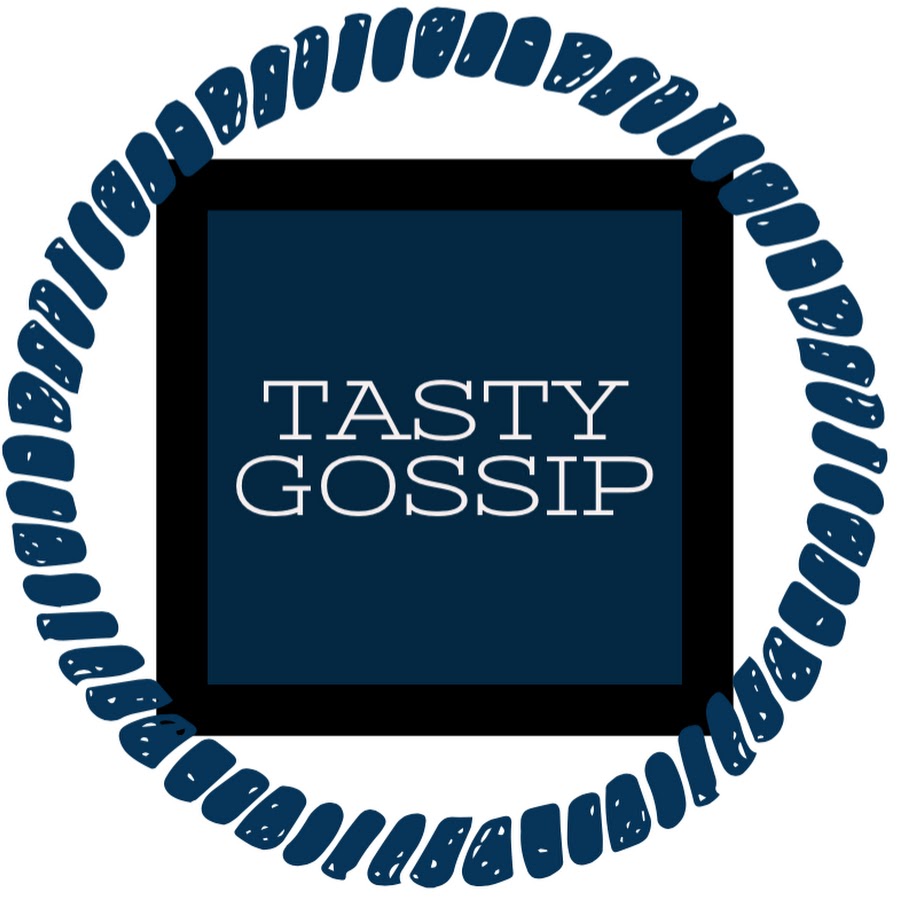 Tasty Gossip
