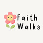 Faith Walks