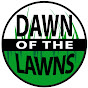Dawn of the Lawns