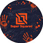 Super Squared