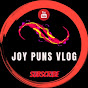 JOY PUNS VLOG