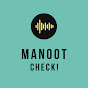 MaNoot Check