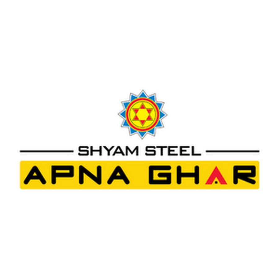 Shyam Steel Apna Ghar