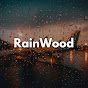 RainWood