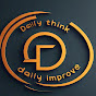 Daily Think Daily Improve