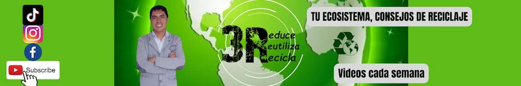 3R Consejos de reciclaje, tu Ecosistema Banner
