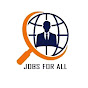 Jobs for all எல்லோருக்கும் வேலை