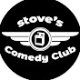 Stove's Comedy Club