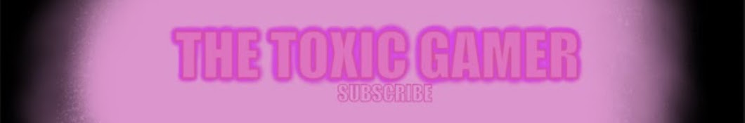 The_Toxic_Gamer