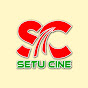 Setu Cine