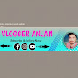 Vlogger Anjan