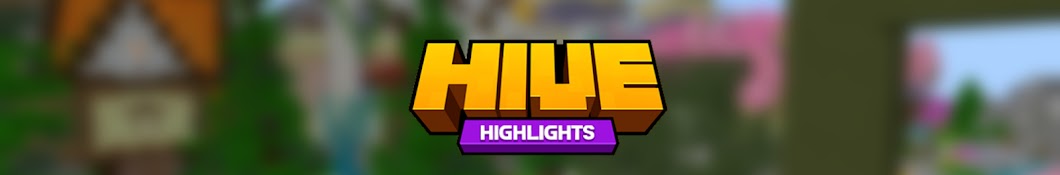 Hive Highlights Banner