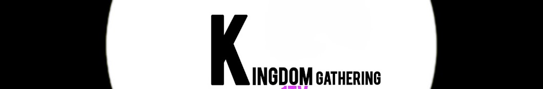 KINGDOM GATHERING 1 tv