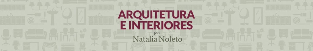 Natália Noleto  Arquitetura e Interiores