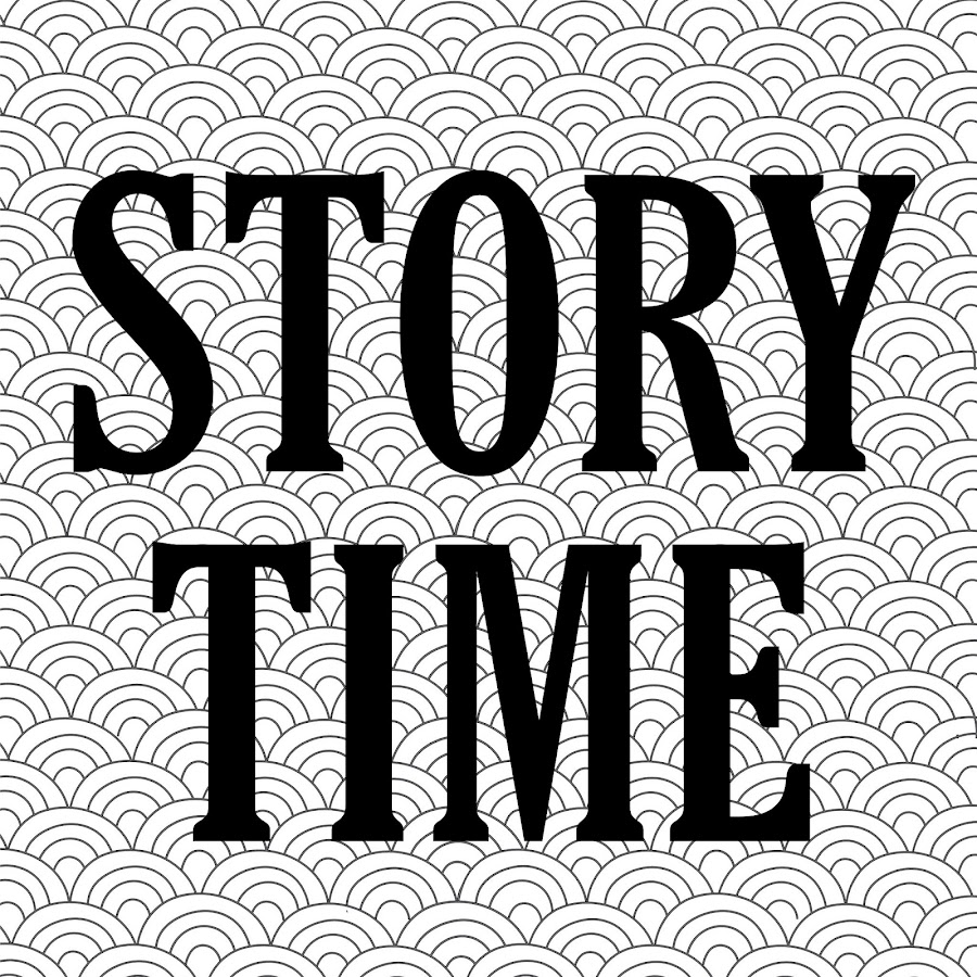 STORY TIME - YouTube