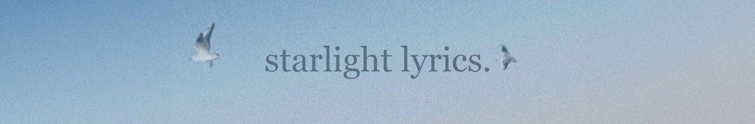starlight lyrics Banner