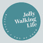 Jolly Walking Life