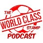 The World Class Stamp Podcast