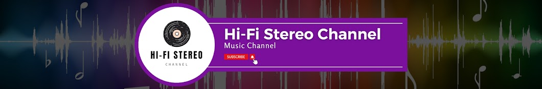 Hi-Fi Stereo Channel