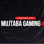 Mujtaba Gaming