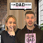 Fun Dad Dean & Wife: Unfiltered