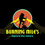 Burning miles vlog