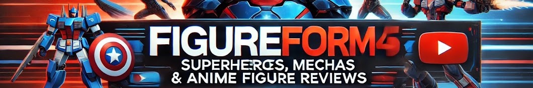 FigureForm45 - Superheroes, Mechas & Anime Figures