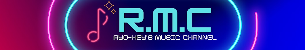 RMC】ryo-hey's music channel - YouTube