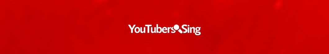 YouTubers Sing Banner