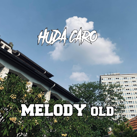 Melody old