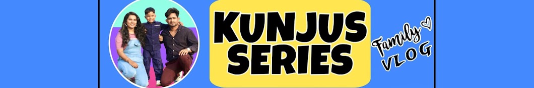 KUNJUS SERIES