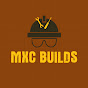 MXC Builds