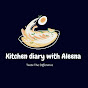 Kitchen Diary with Aleena